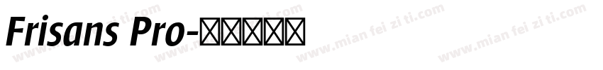 Frisans Pro字体转换